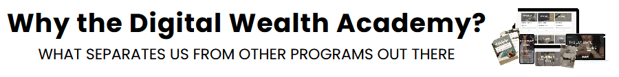 6 Best Benefits of Digital Wealth Academy