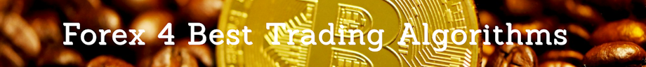 Forex 4 Best Trading Algorithms